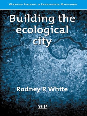 cover image of Building the Ecological City